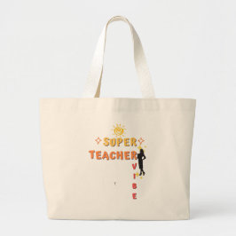 Super Teacher Vibe Jumbo Stoffbeutel