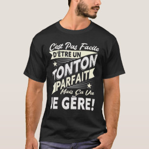 Super Tonton Perfect Uncle Spaß T-Shirt