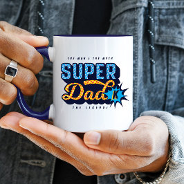 Super Vater Der Mann der Mythos der Legende Superh Tasse