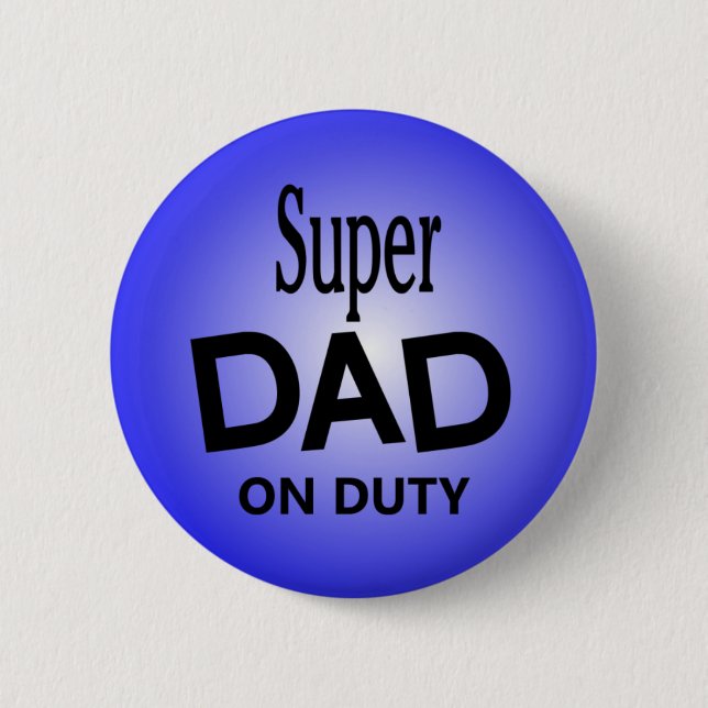 Super-VATER im Dienst Button (Vorderseite)