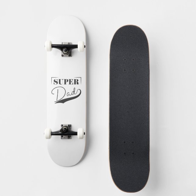Super Vater Skateboard (Vorderseite)