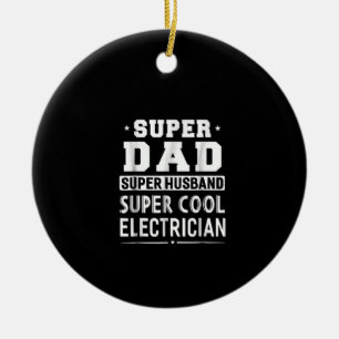 Super Vater Super Husband Super Electrical Mens Keramik Ornament