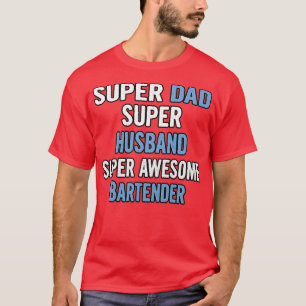 Super Vater Super Husband Super Phantastisch Barke T-Shirt