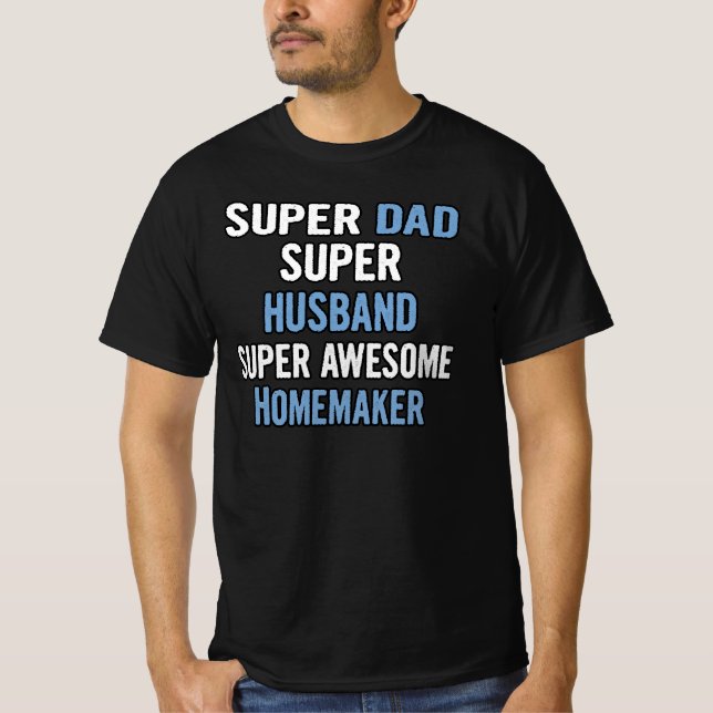 Super Vater, Super Husband, Super Phantastischer H T-Shirt (Vorderseite)
