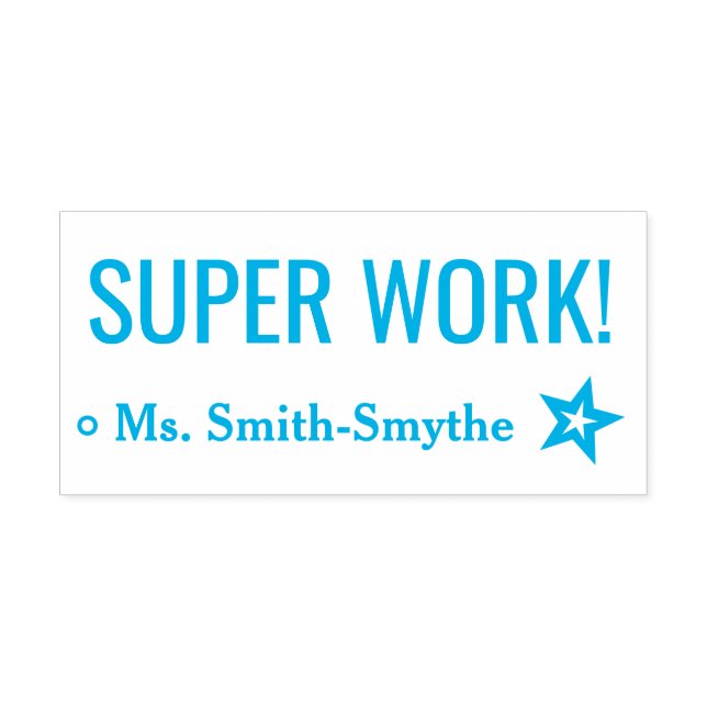 "SUPER WORK!" + Pädagogischer Name Rubber-Briefmar Permastempel (Design)