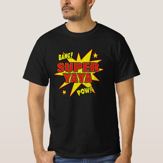 Super Yaya - Super Power Großmutter-Geschenk T-Shirt (Vorderseite)