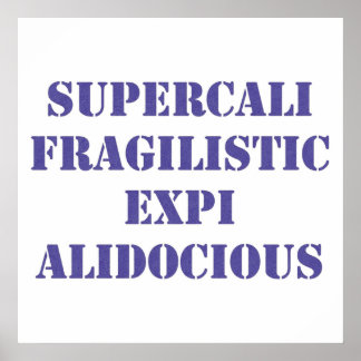 Supercalifragilisticablalidox Poster