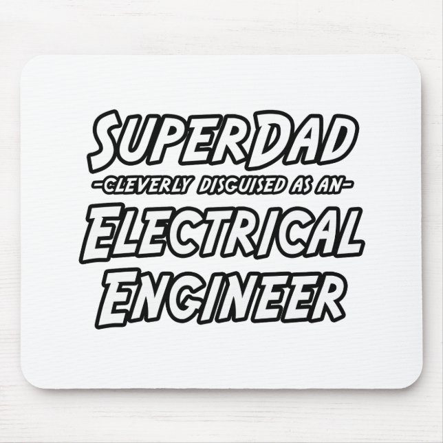 SuperDad... Elektroingenieur Mousepad (Vorne)