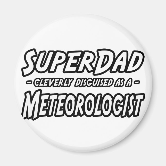 SuperDad.. Meteorologe Magnet (Vorne)