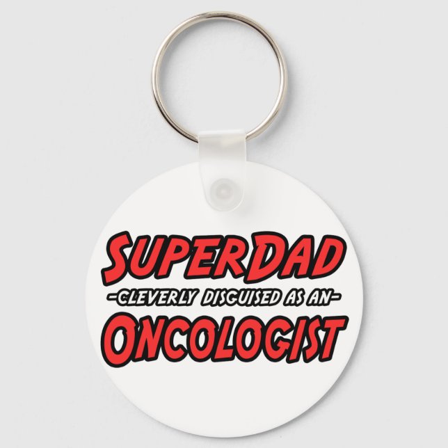 SuperDad.. Onkologe Schlüsselanhänger (Vorderseite)
