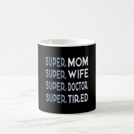 Superdoktor Mom Kaffeetasse