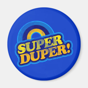 SuperDuper! Magnet