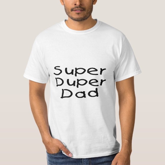 SuperDuper Vater 2 T-Shirt (Vorderseite)