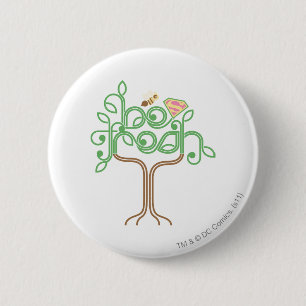 Supergirl Be Fresh Button