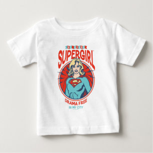 Supergirl Drama frei in meiner Stadt Baby T-shirt