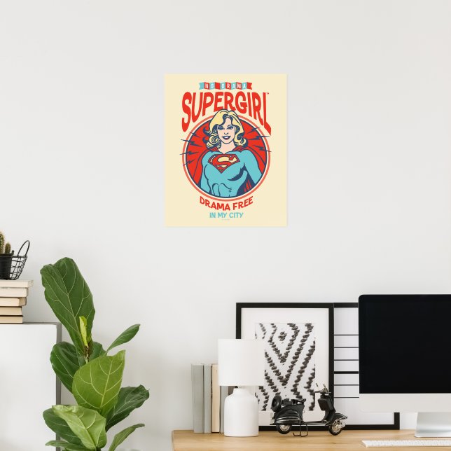 Supergirl Drama frei in meiner Stadt Poster (Heimbüro)
