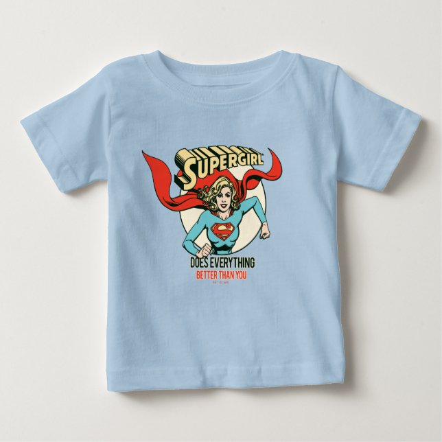Supergirl macht alles besser als du baby t-shirt (Vorderseite)