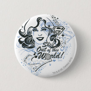 Supergirl Sie ist aus dieser Welt! Button