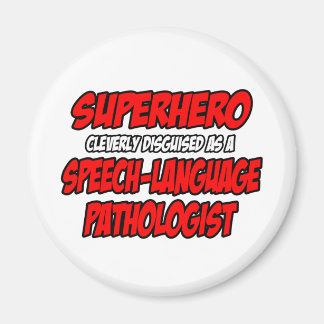 Superheld...Speech-Language Pathologe Magnet
