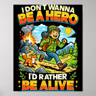 Superheld will nicht Held sein lustiges Zitat Wand Poster