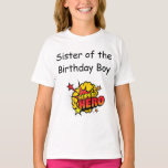 Superhero Birthday Sister T - Shirt<br><div class="desc">Geburtstag feiern ist eine Familienaffäre! Erhalten Sie passende Shirts für die ganze Familie,  damit Sie stilvoll feiern können. Es macht nicht nur Spaß,  das Thema zu spielen,  sondern es lässt andere Eltern leicht wissen,  wer die Gastgeber des Party sind! Diese Superhero Shirts sind die perfekte Touch!</div>