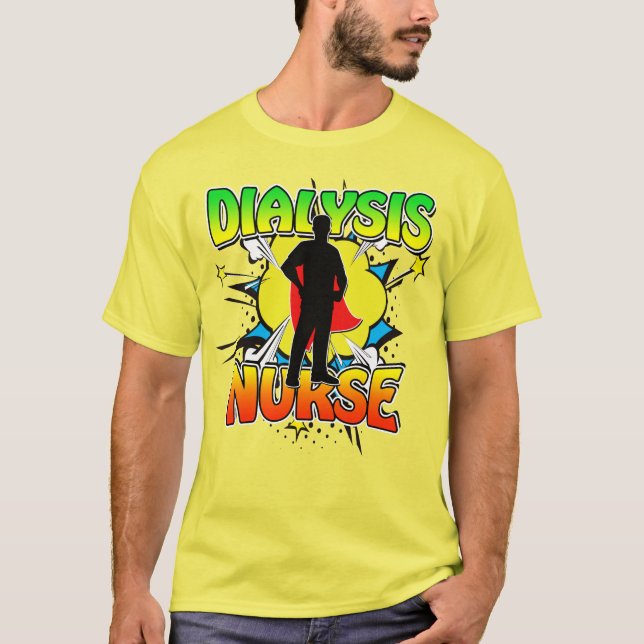 Superhero Dialysis Nurse Superheroes Tragen Scrubs T-Shirt (Vorderseite)