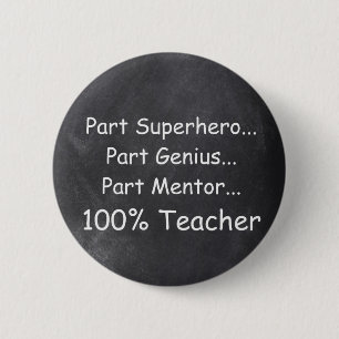 Superhero Genius Mentor Teacher Chalkboard Design Button