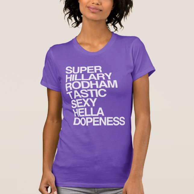 SuperHillary Rodhamtastic T-Shirt (Vorderseite)