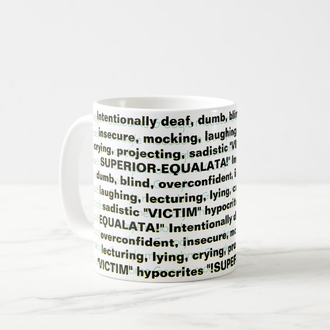 "!SUPERIOR-EQUALATAA!" KAFFEETASSE (Vorderseite Links)