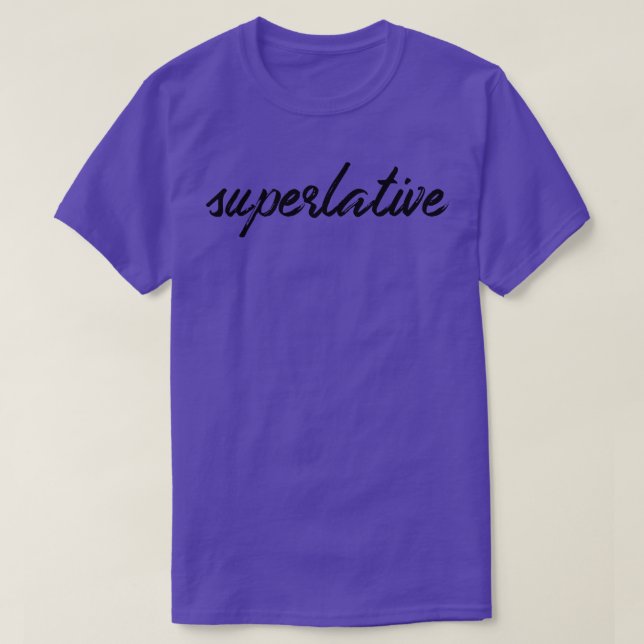 Superlativ T-Shirt (Design vorne)