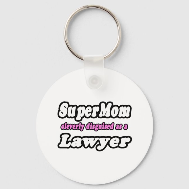 SuperMama.. Anwältin Schlüsselanhänger (Vorderseite)