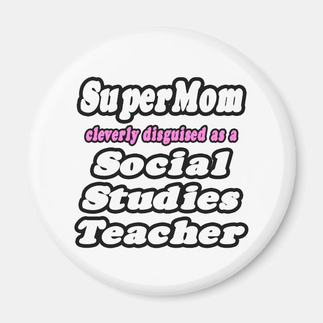 SuperMama.. Sozialstudien Lehrerin Magnet (Vorne)