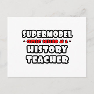 Supermodel .. Geschichtslehrer Postkarte