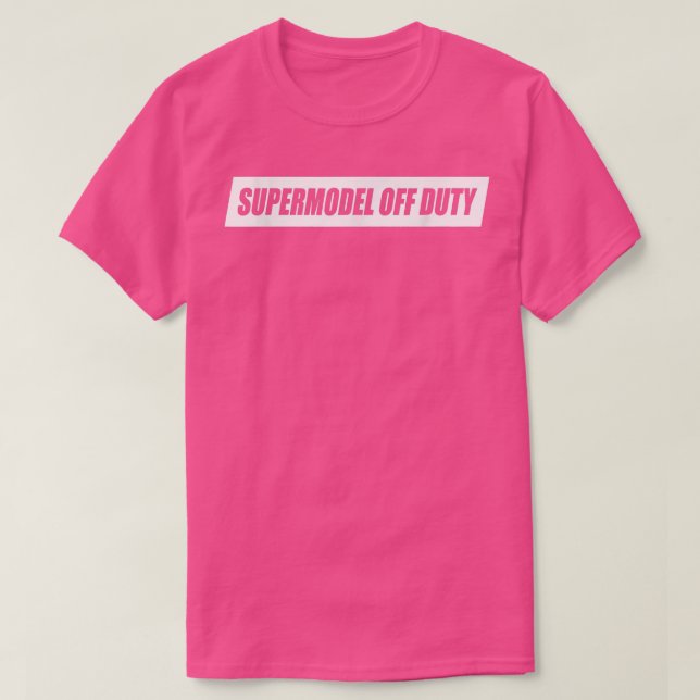 Supermodel Off Duty Civilian Super Model Costume D T-Shirt (Design vorne)