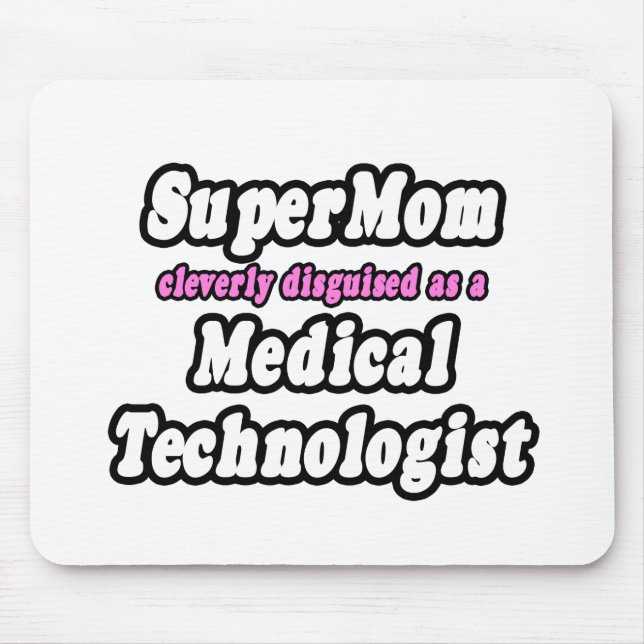 SuperMom.. Medizintechniker Mousepad (Vorne)