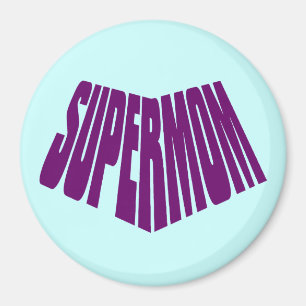 SuperMom: Meine Mutter ist mein Superheld Magnet