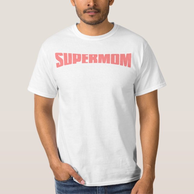 SuperMom: Meine Mutter ist mein Superheld T-Shirt (Vorderseite)