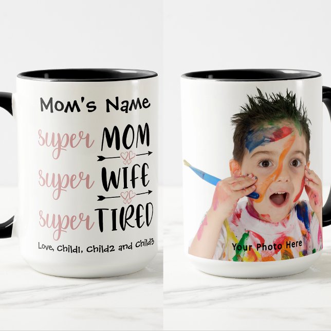 SuperMom Super Ehefrau Super Tired Anpassbares Fot Tasse (Von Creator hochgeladen)