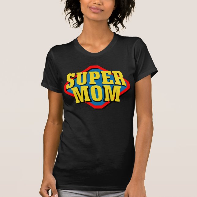 Supermom T-Shirt (Vorderseite)