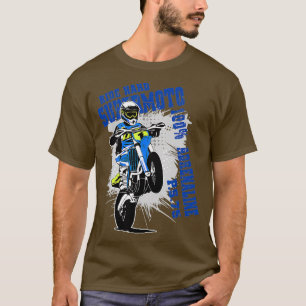 Supermoto Motocross Etreme Enduro Motocross T-Shirt
