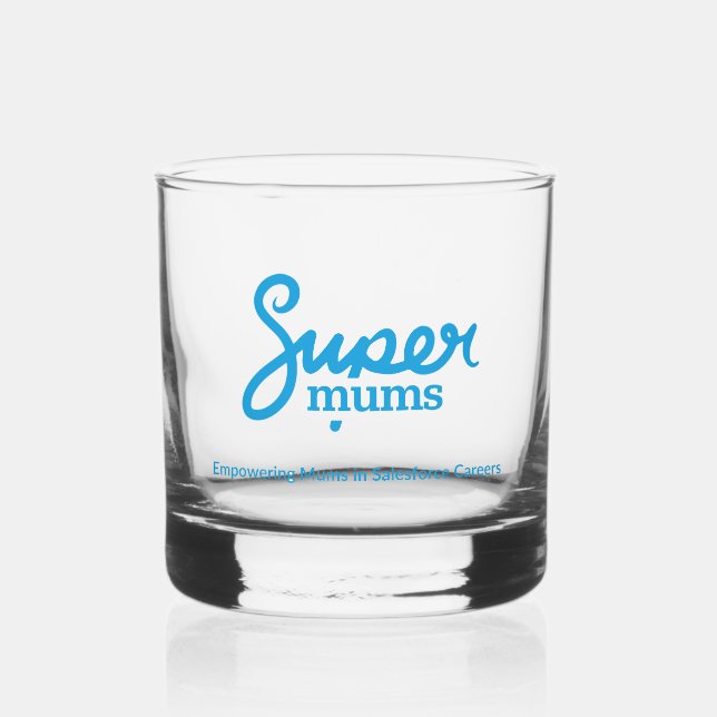 Supermums Rockglas Whiskyglas (Vorderseite)