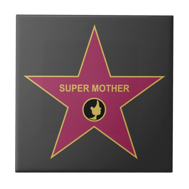 Supermutter - Hollywood-Mutter-Stern Fliese (Vorderseite)