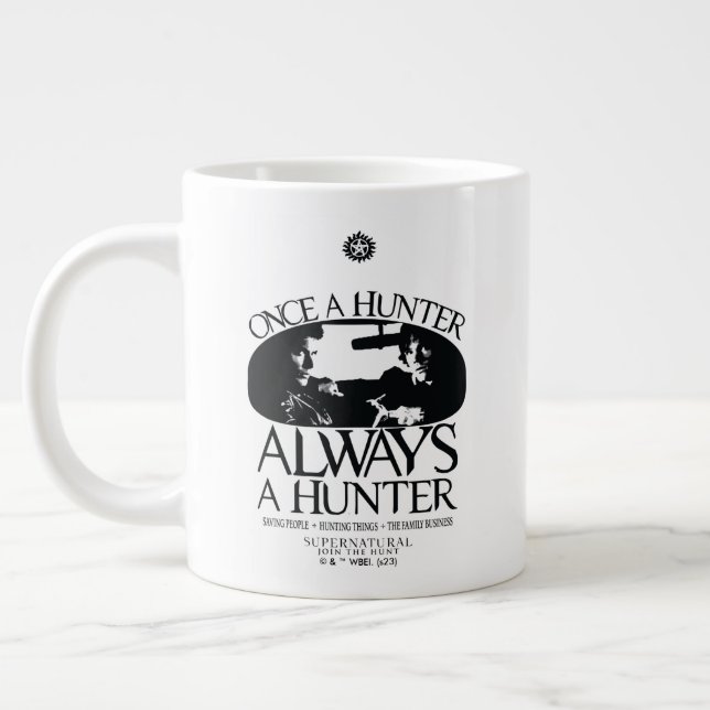 Supernatural "Once a Junter, Always a Hunter" Jumbo-Tasse (Links)