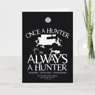 Supernatural "Once a Junter, Always a Hunter" Karte