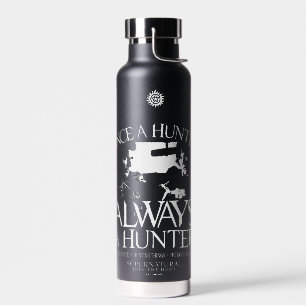 Supernatural "Once a Junter, Always a Hunter" Trinkflasche