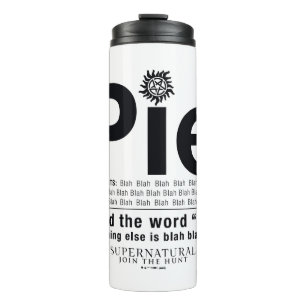 Supernatürliches "Pie"-Zitat Thermosbecher