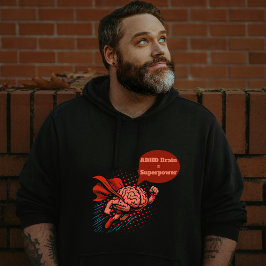 Superpower des ADHD-Gehirns Hoodie