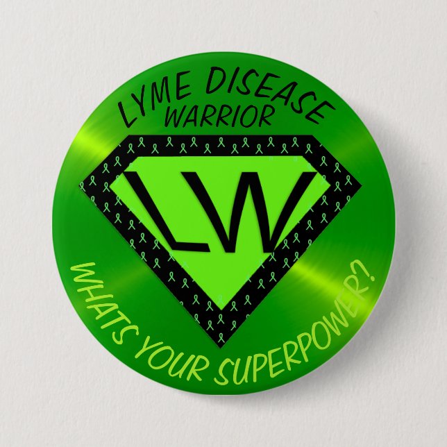 Superpower-Taste für den Lyme-Krankheitskrieger Button (Vorderseite)