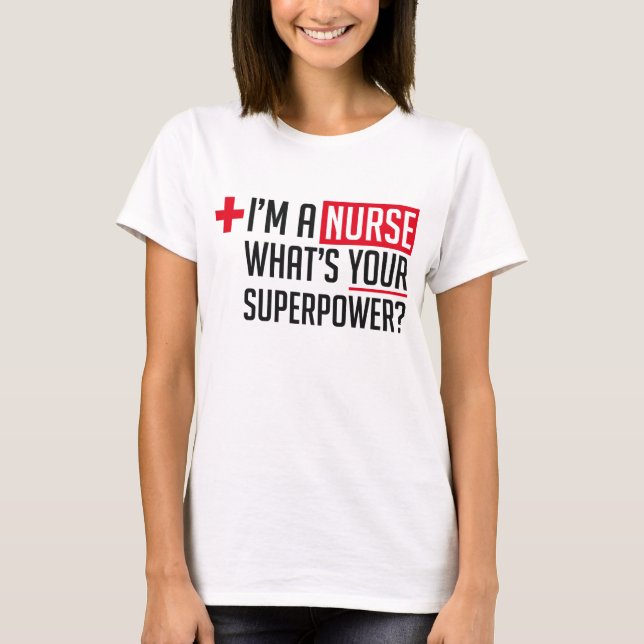 Superpowered Krankenschwester T-Shirt (Vorderseite)
