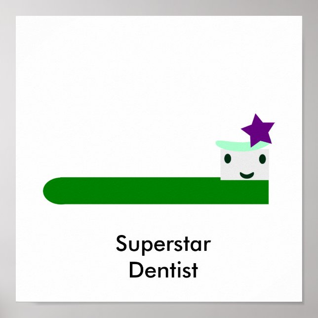 Superstar Dentist Poster (Vorne)